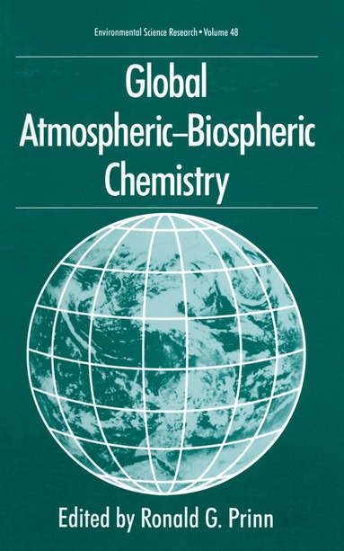 Ronald G. Prinn - Global Atmospheric-Biospheric Chemistry, Häftad