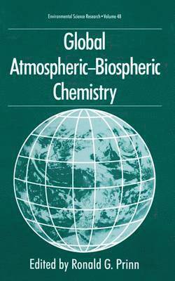 Global Atmospheric-Biospheric Chemistry 1