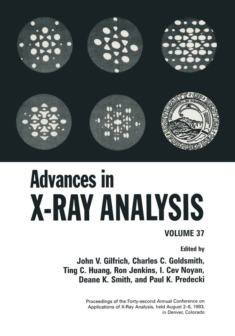 John V. Gilfrich, C.C. Goldsmith, Ting C. Huang, Ron Jenkins, I. Cev Noyan, C. C. Goldsmith - Advances in X-Ray Analysis, Häftad