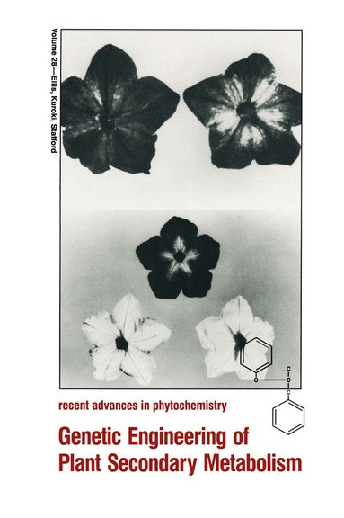 Brian E. Ellis, Gary W. Kuroki, Helen A. Stafford - Genetic Engineering of Plant Secondary Metabolism, Häftad