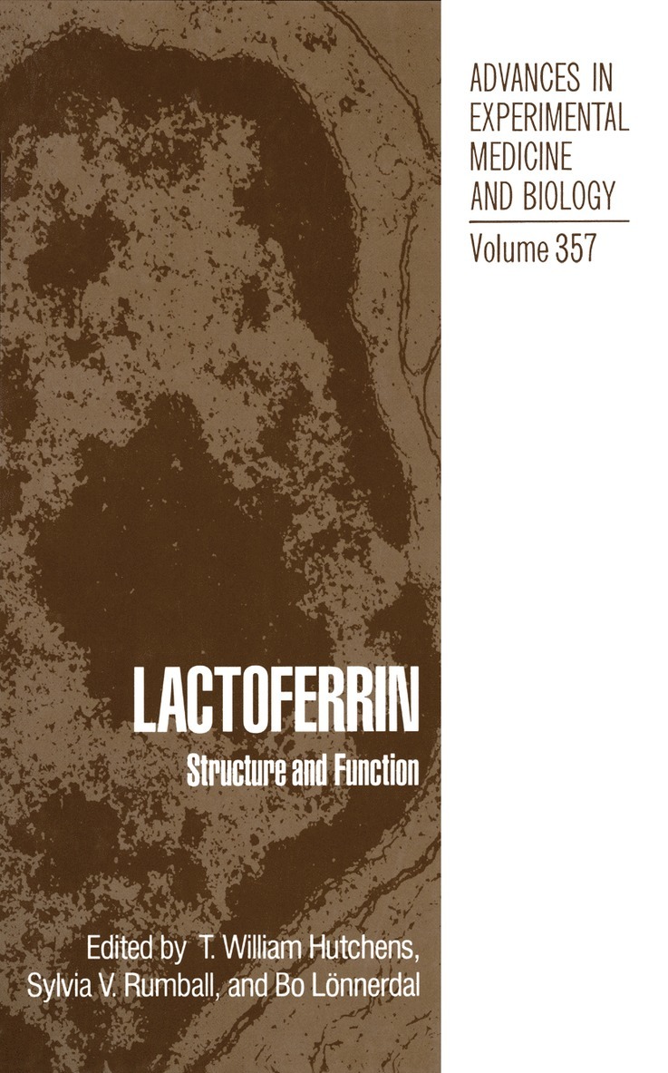 T. William Hutchens, Bo Lönnerdal, Sylvia V. Rumball - Lactoferrin, Häftad
