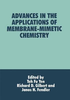 bokomslag Advances in the Applications of Membrane-Mimetic Chemistry