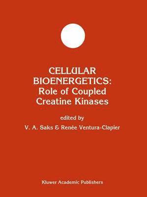 bokomslag Cellular Bioenergetics: Role of Coupled Creatine Kinases