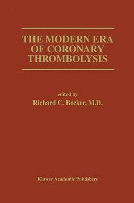 The Modern Era of Coronary Thrombolysis 1