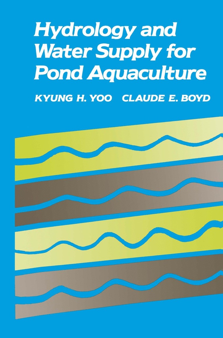 Hydrology and Water Supply for Pond Aquaculture