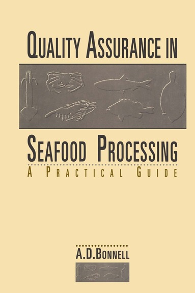 bokomslag Quality Assurance in Seafood Processing: A Practical Guide