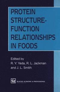 bokomslag Protein Structure-Function Relationships in Foods