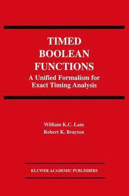 Timed Boolean Functions 1