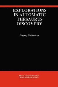 bokomslag Explorations in Automatic Thesaurus Discovery