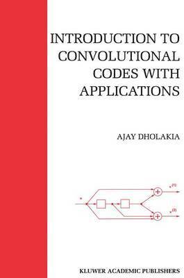 bokomslag Introduction to Convolutional Codes with Applications