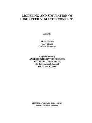 Modeling and Simulation of High Speed VLSI Interconnects 1