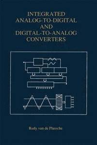 bokomslag Integrated Analog-To-Digital and Digital-To-Analog Converters