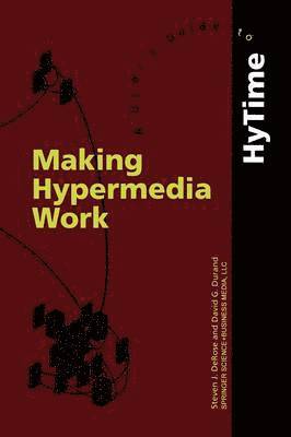 Making Hypermedia Work 1