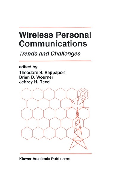 Theodore S. Rappaport, Brian D. Woerner, Jeffrey H. Reed - Wireless Personal Communications, Häftad