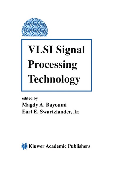 Magdy A. Bayoumi, E. Swartzlander - VLSI Signal Processing Technology, Häftad