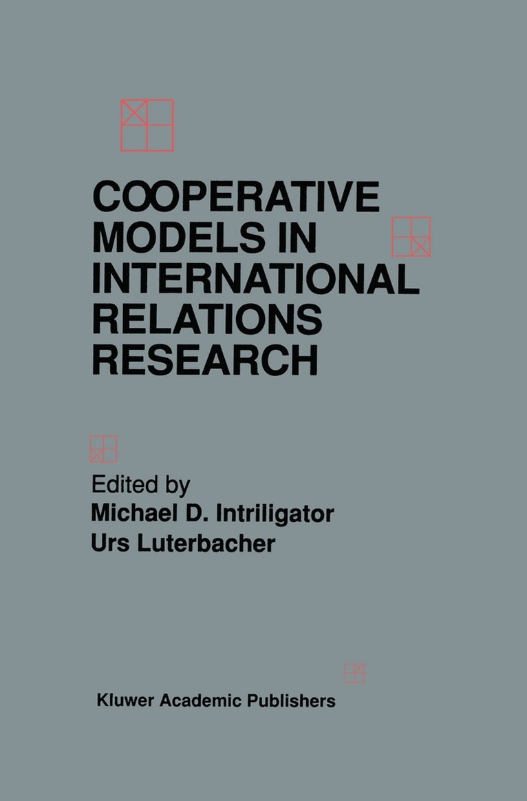 Michael D. Intriligator, Urs Luterbacher - Cooperative Models in International Relations Research, Häftad