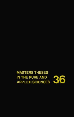 Masters Theses in the Pure and Applied Sciences 1