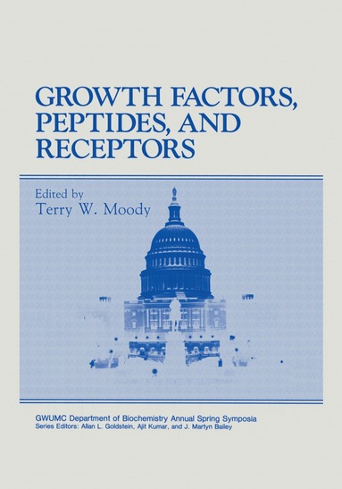 Terry W. Moody - Growth Factors, Peptides, and Receptors, Häftad