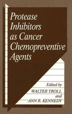 Protease Inhibitors as Cancer Chemopreventive Agents 1