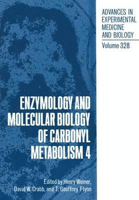 Enzymology and Molecular Biology of Carbonyl Metabolism 4 1