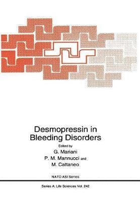 G. Mariani, P.M. Mannucci, M. Cattaneo, P. M. Mannucci - Desmopressin in Bleeding Disorders, Häftad