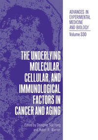 bokomslag Underlying Molecular, Cellular and Immunological Factors in Cancer and Aging