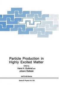 bokomslag Particle Production in Highly Excited Matter