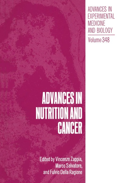 Vincenzo Zappia, Marco Salvatore, Fulvio della Ragione - Advances in Nutrition and Cancer, Häftad