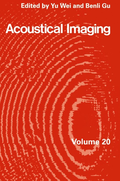 Yu Wei, Benli Gu - Acoustical Imaging, Häftad