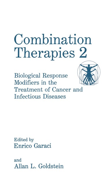 E. Garaci, Allan L. Goldstein - Combination Therapies 2, Häftad
