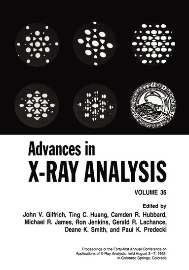 John V. Gilfrich, Ting C. Huang, C.R. Hubbard, M.R. James, Ron Jenkins, G.R. Lachance, Deane K. Smith - Advances in X-Ray Analysis, Häftad