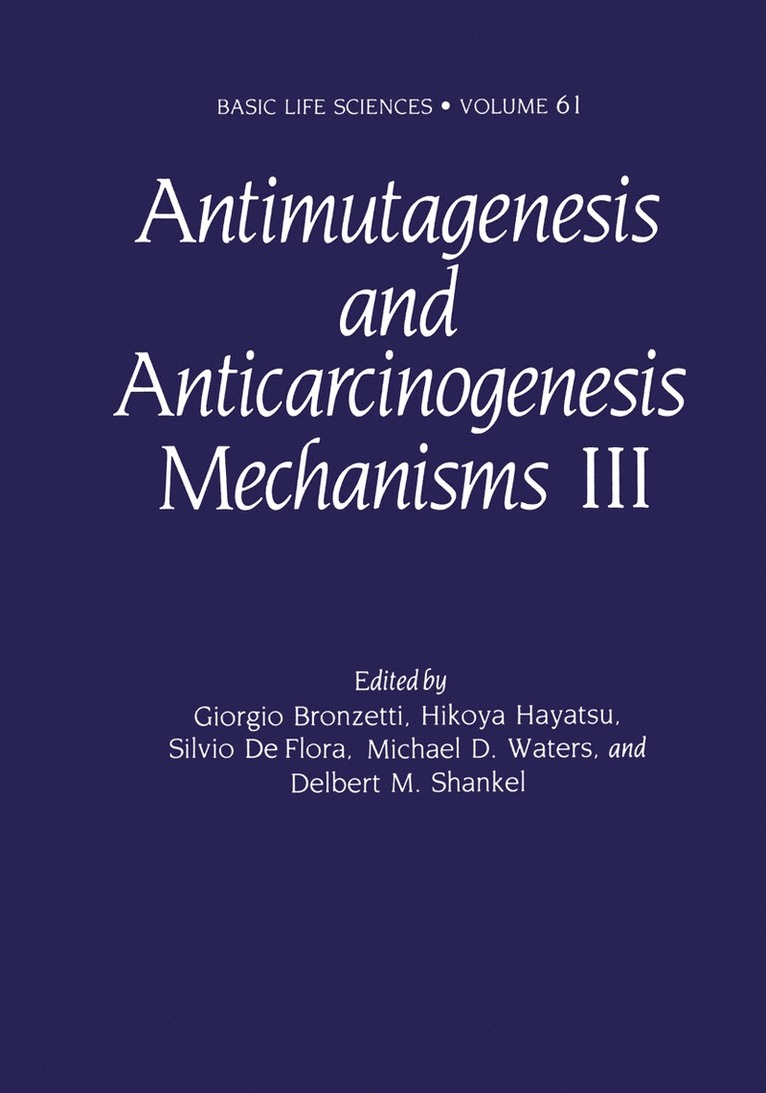 Antimutagenesis and Anticarcinogenesis Mechanisms III 1