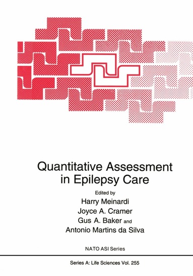 Harry Meinardi, Joyce A. Cramer, Gus A. Baker, Antonio Martins da Silva - Quantitative Assessment in Epilepsy Care, Häftad