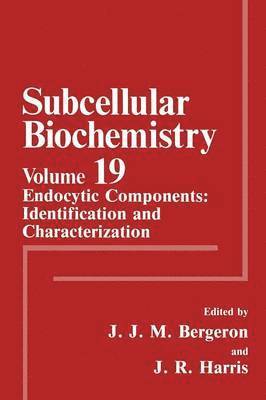 Endocytic Components: Identification and Characterization 1