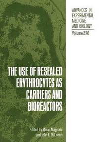 bokomslag The Use of Resealed Erythrocytes as Carriers and Bioreactors