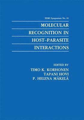 Molecular Recognition in Host-Parasite Interactions 1