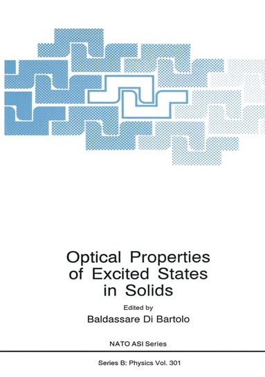 Baldassare di Bartolo - Optical Properties of Excited States in Solids, Häftad
