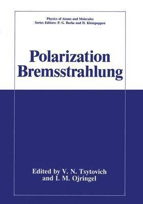 bokomslag Polarization Bremsstrahlung