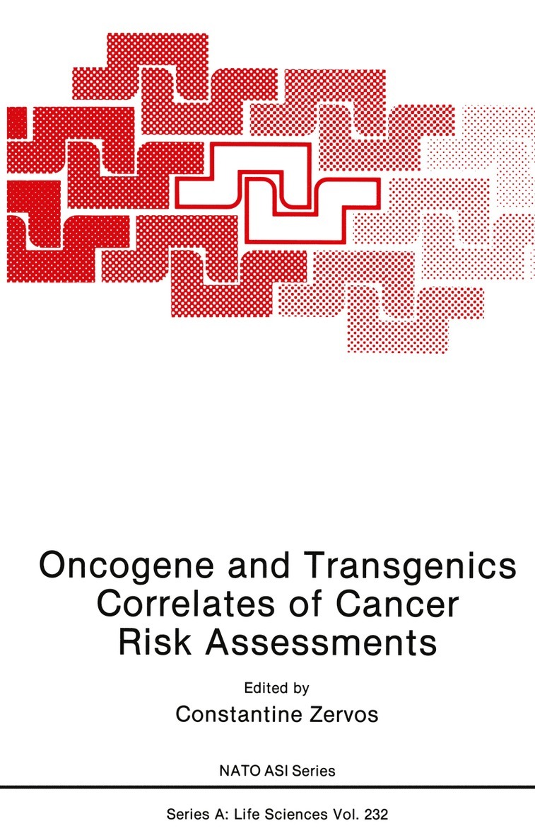 Constantine Zervos - Oncogene and Transgenics Correlates of Cancer Risk Assessments, Häftad