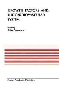 bokomslag Growth Factors and the Cardiovascular System