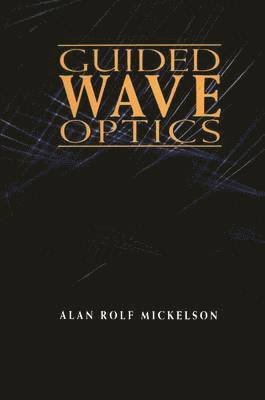 bokomslag Guided Wave Optics