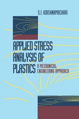 Applied Stress Analysis of Plastics 1