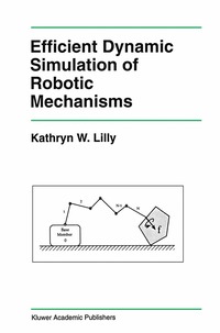 bokomslag Efficient Dynamic Simulation of Robotic Mechanisms