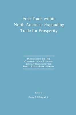 bokomslag Free Trade within North America: Expanding Trade for Prosperity