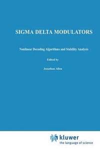 bokomslag Sigma Delta Modulators