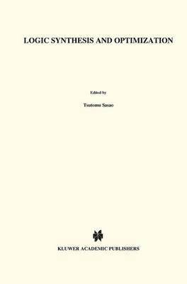 Logic Synthesis and Optimization