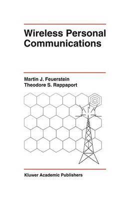Martin J. Feuerstein, Theodore S. Rappaport - Wireless Personal Communications, Häftad
