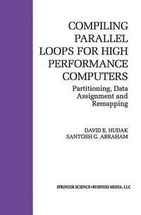 bokomslag Compiling Parallel Loops for High Performance Computers