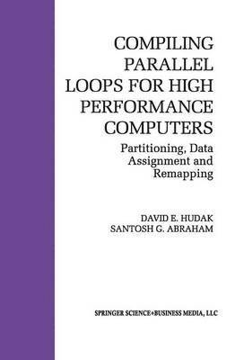 Compiling Parallel Loops for High Performance Computers 1