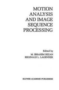 bokomslag Motion Analysis and Image Sequence Processing